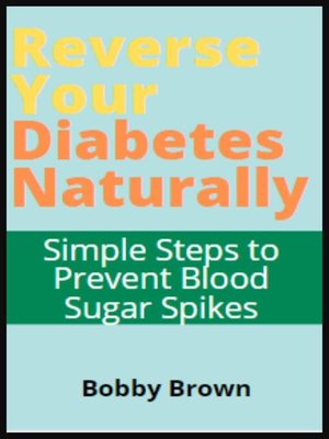 cover image of Reverse Your Diabetes Naturally